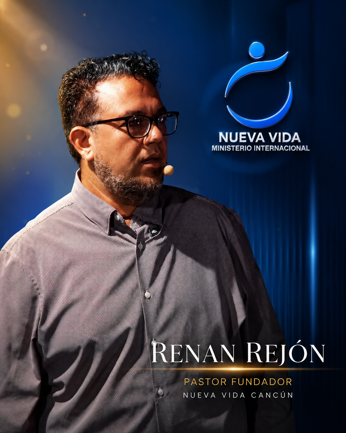 Renan Rejón, Pastor fundador de Nueva Vida Cancún