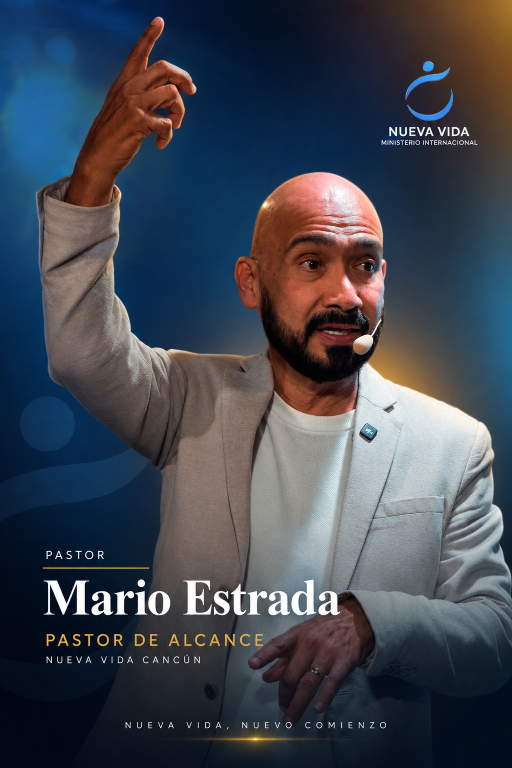 Mario Estrada, Pastor de alcance de Nueva Vida Cancún